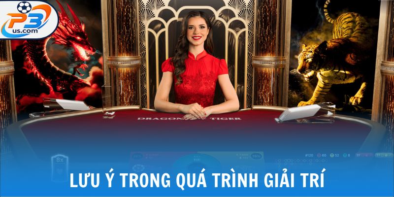 Cách Chơi Rồng Hổ Dễ Thắng Với 2 Chiến Thuật Đỉnh Cao 7 Lưu ý trong quá trình giải trí